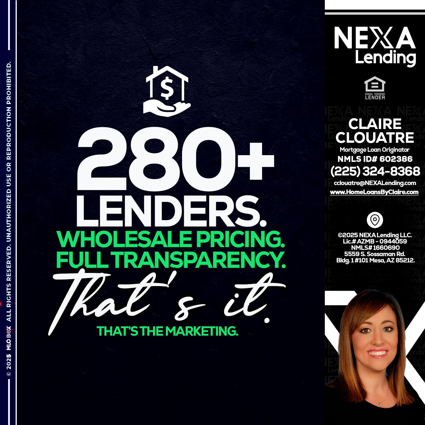 280+ LENDERS - Claire Clouatre -Mortgage Loan Originator