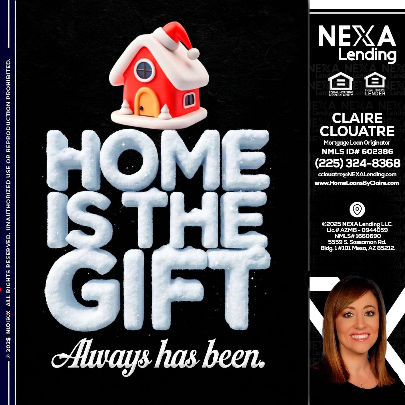 home is the gift - Claire Clouatre -Mortgage Loan Originator