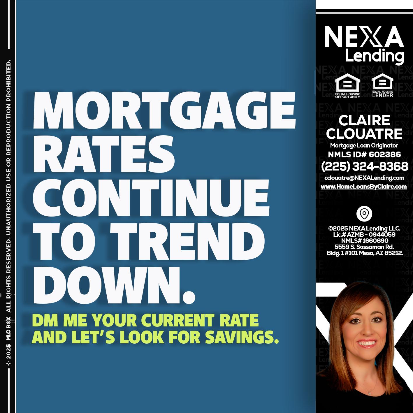 MORTGAGE RATES - Claire Clouatre -Mortgage Loan Originator