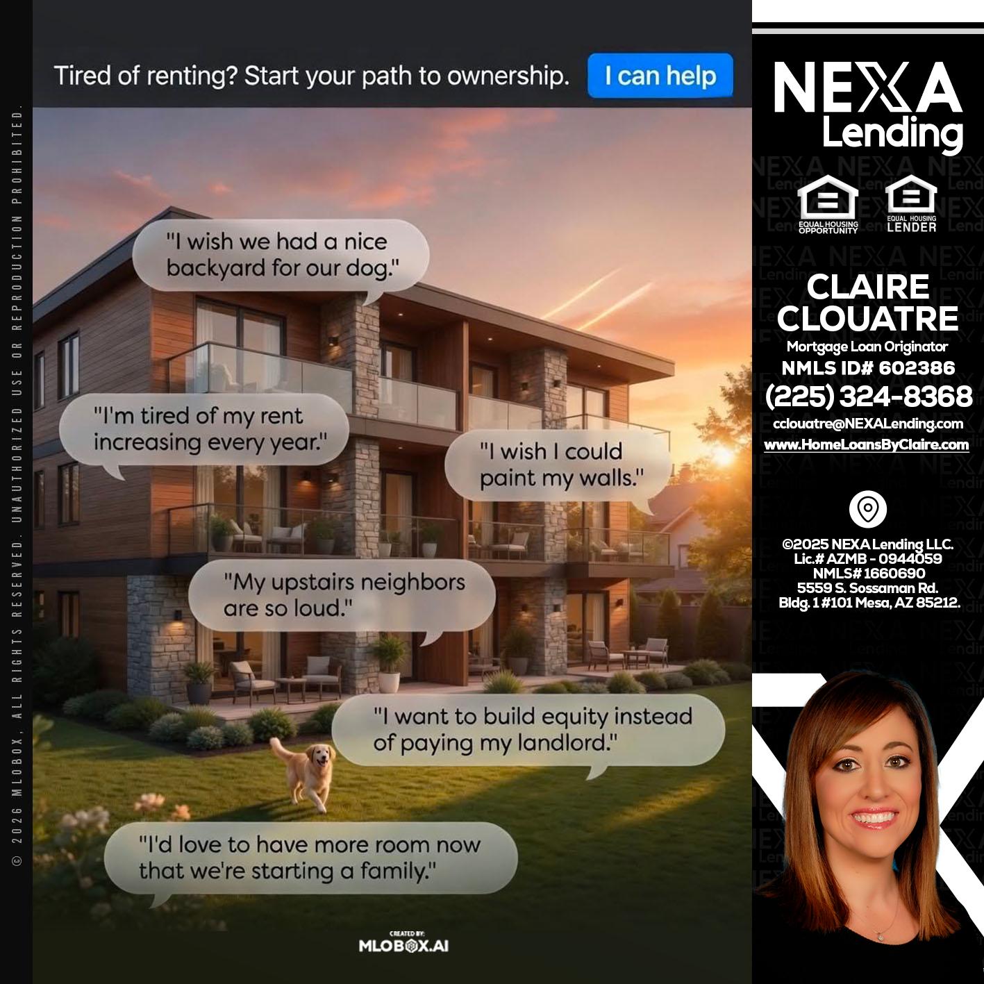TIRED OF RENTING - Claire Clouatre -Mortgage Loan Originator