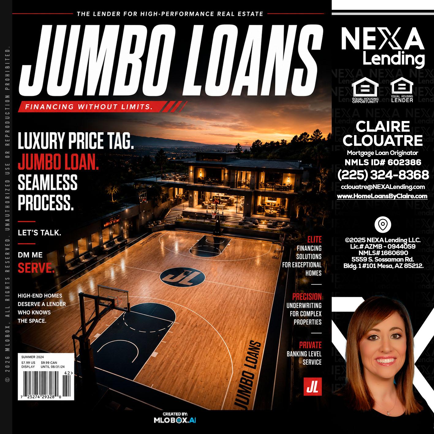 JUMBO LOANS - Claire Clouatre -Mortgage Loan Originator
