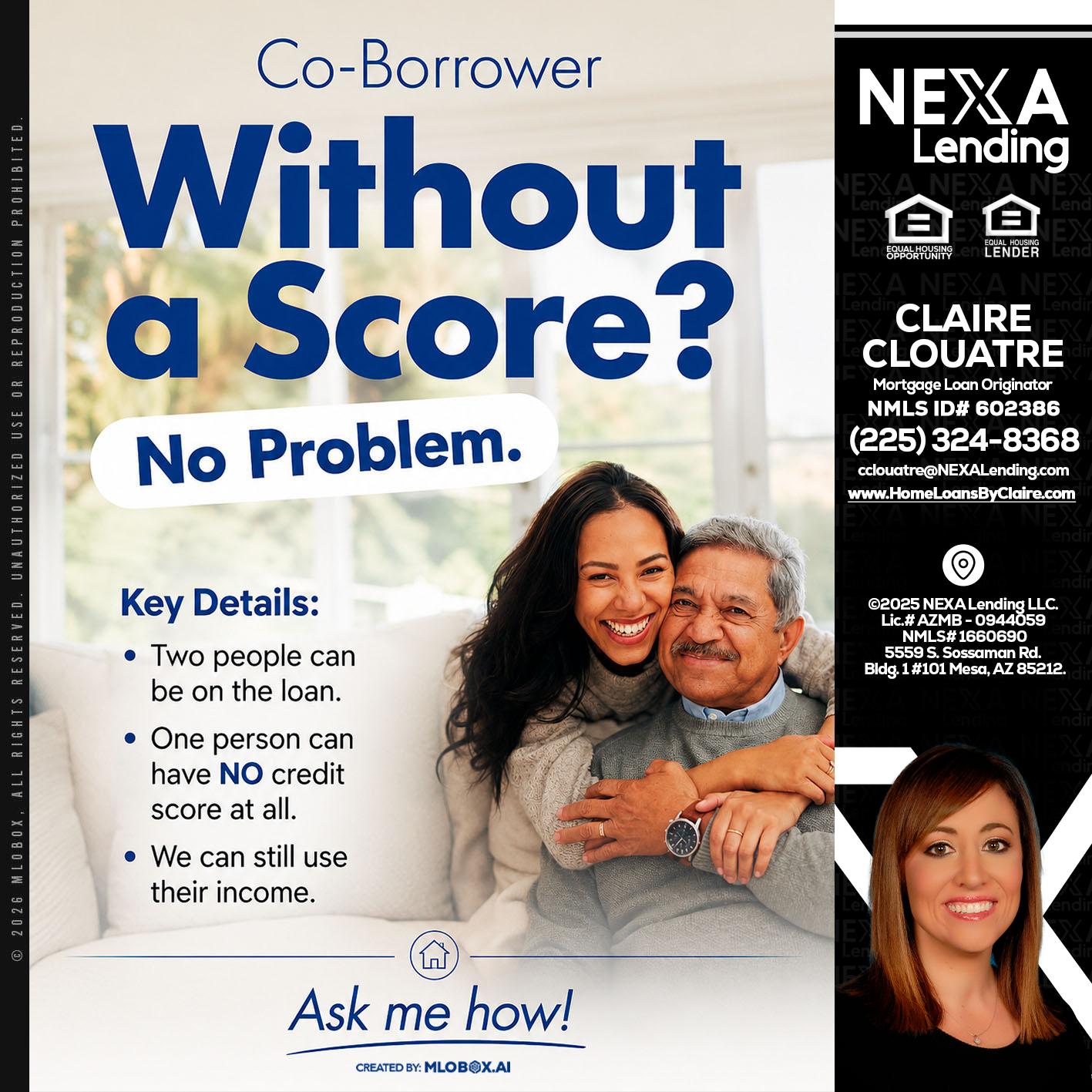 WITHOUT SCORE? - Claire Clouatre -Mortgage Loan Originator