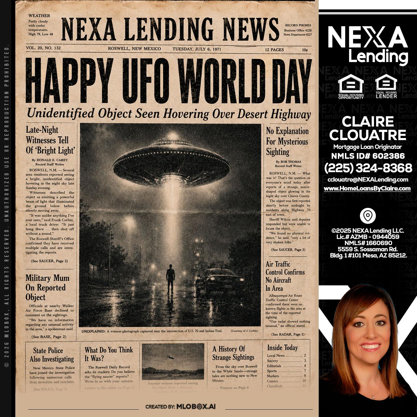 HAPPY UFO WORLD DAY - Claire Clouatre -Mortgage Loan Originator